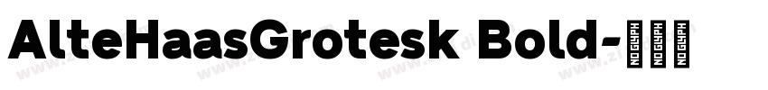 AlteHaasGrotesk Bold字体转换